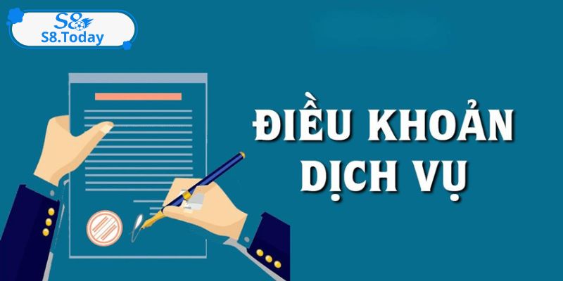 Bet thủ cần nghiêm túc trong việc thực hiện điều khoản và điều kiện S8