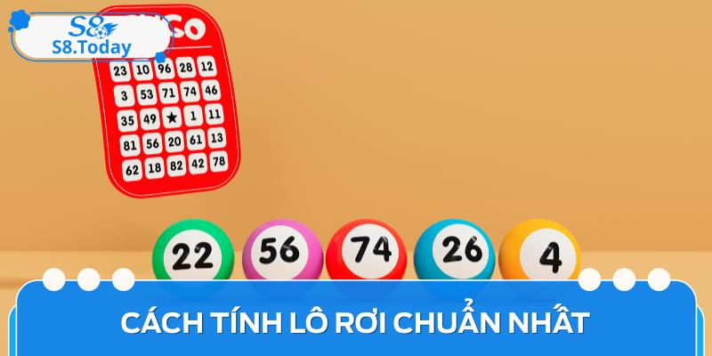 Bỏ Túi Các Cách Tính Lô Rơi Chuẩn Nhất Hiệu Quả Nhất