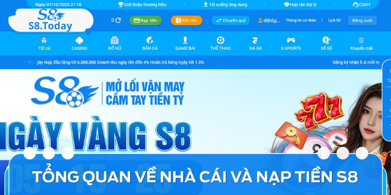 Nạp tiền S8 là quy trình bắt buộc để chuẩn bị khoản vốn ban đầu